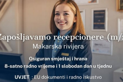 ZAPOŠLJAVAMO RECEPCIONERE – HOTEL 4star NA MAKARSKOJ RIVIJERI